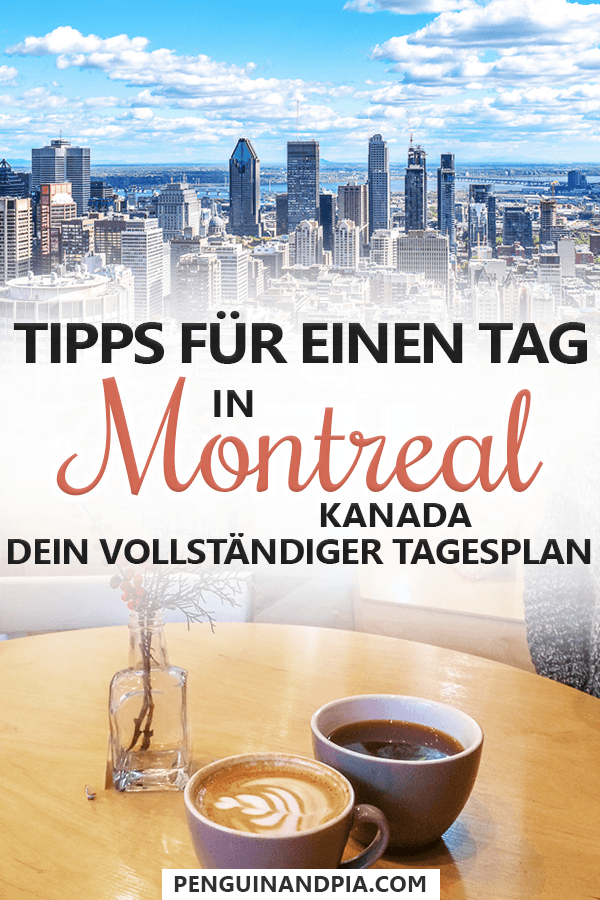 Tipps für einen Tag in Montreal, Kanada